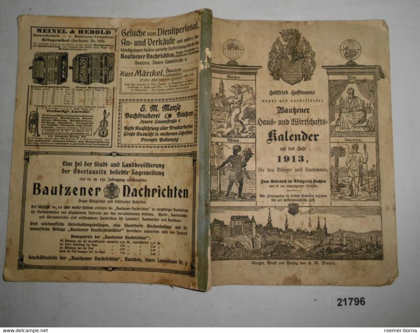 Gottfried Hoffmanns Neuer Und Verbesserter Bautzener Haus- Und Wirtschafts-Kalender Auf Das Jahr 1913 Für Den Bürger Und - Calendars