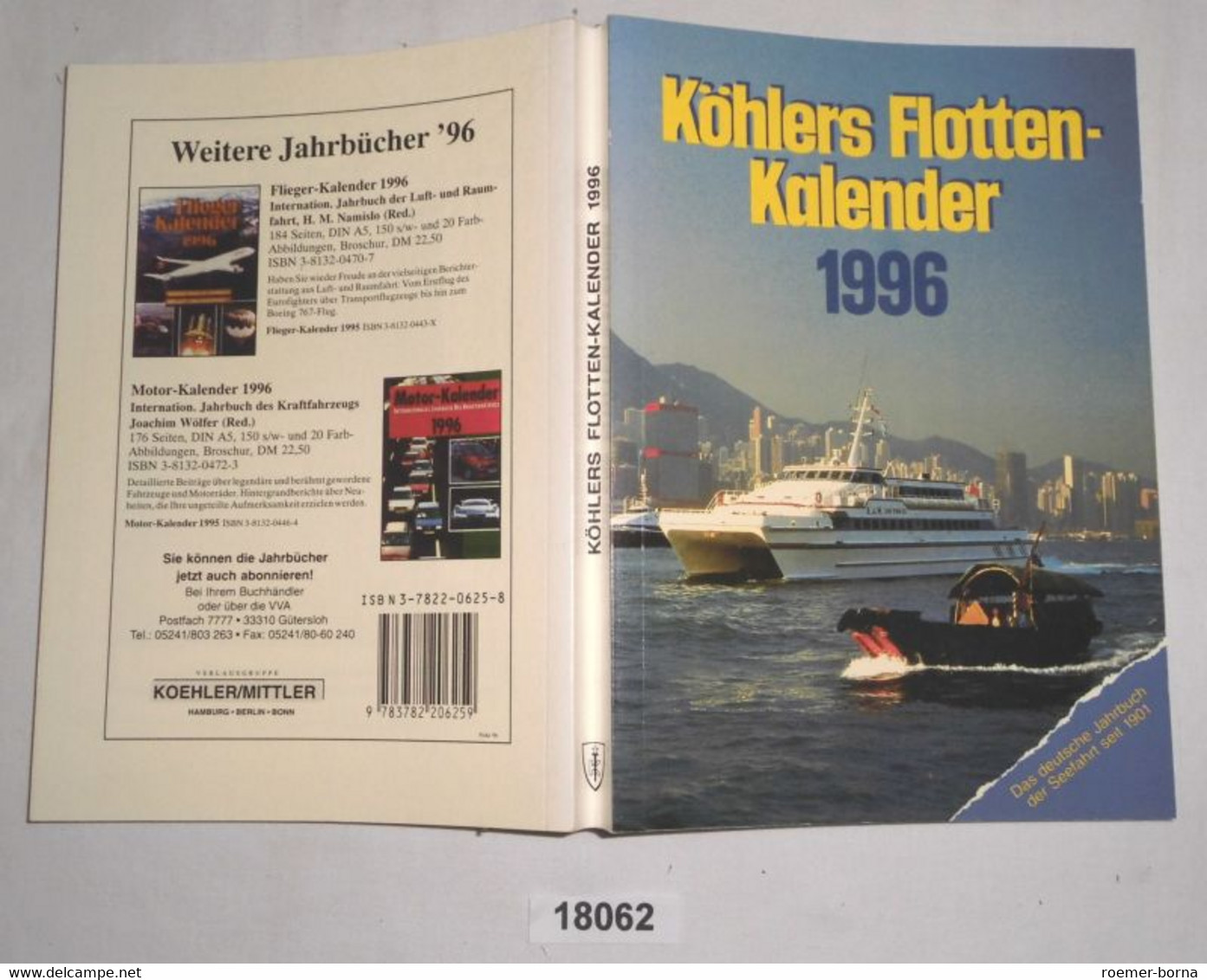 Köhlers Flottenkalender - Das Deutsche Jahrbuch Der Seefahrt 1996 - Kalender