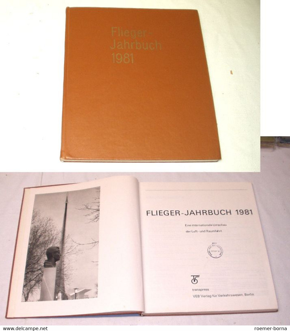 Flieger-Jahrbuch 1981 - Eine Internationale Umschau Der Luft- Und Raumfahrt - Técnico