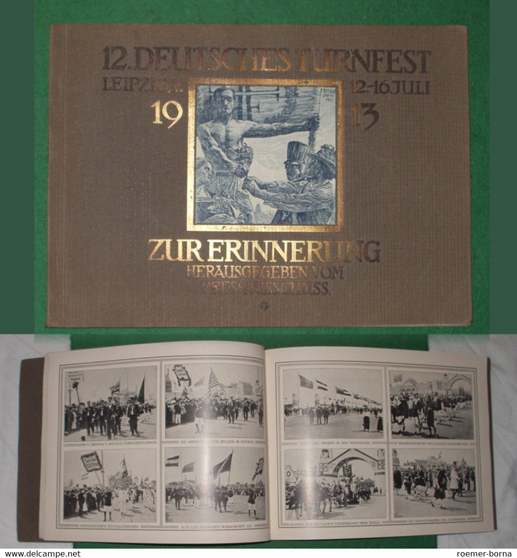 12. Deutsches Turnfest Vom 12.-16. Juli 1913 - Zur Erinnerung - Sports