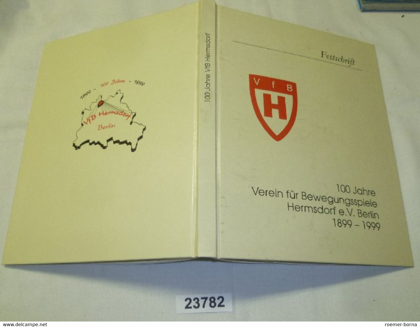 Festschrift 100 Jahre Verein Für Bewegungsspiele Hermsdorf E.V. Berlin 1899-1999 - Sports