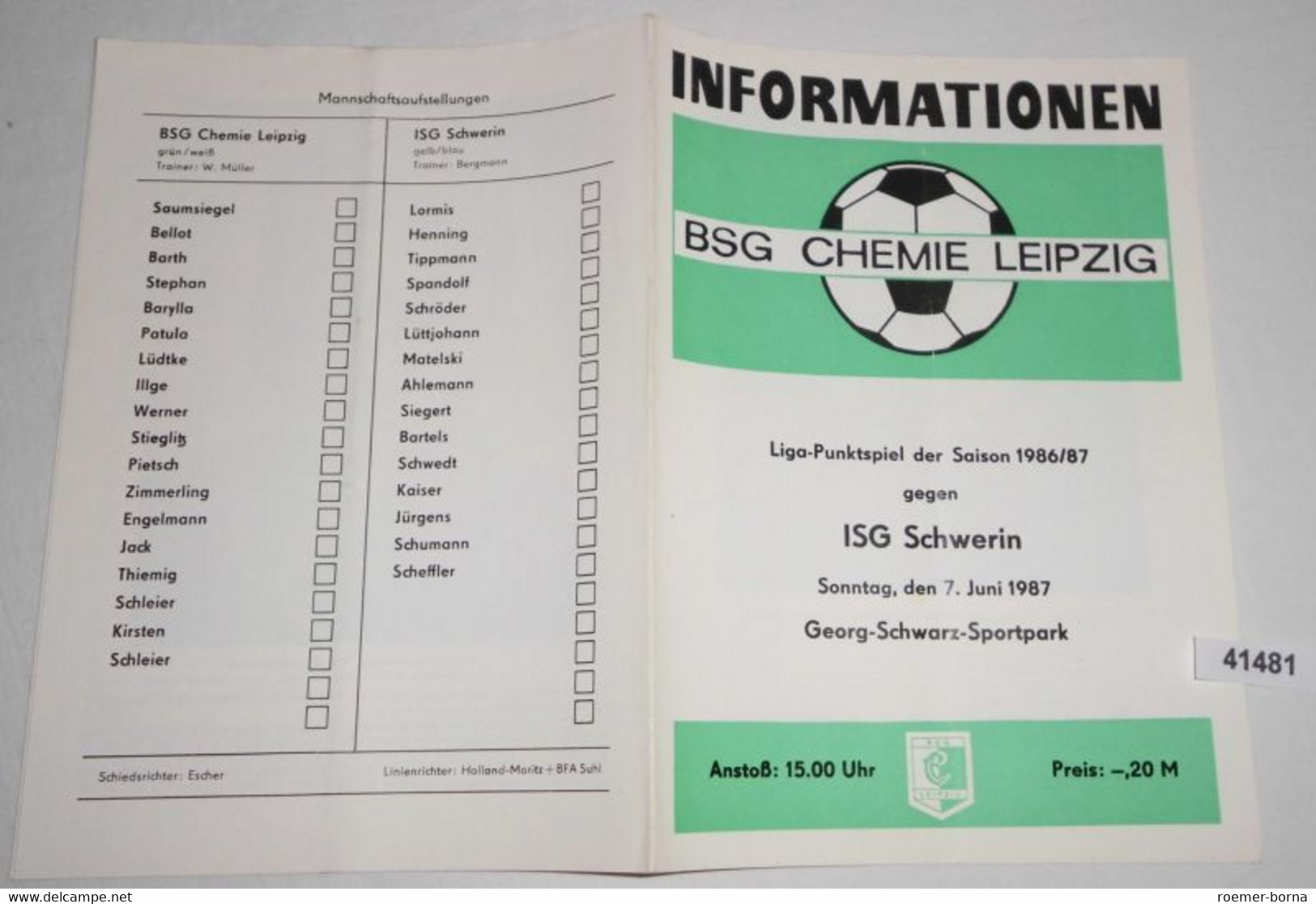 Informationen Liga-Punktspiel Der Saison 1986/87 BSG Chemie Leipzig Gegen ISG Schwerin - Sport