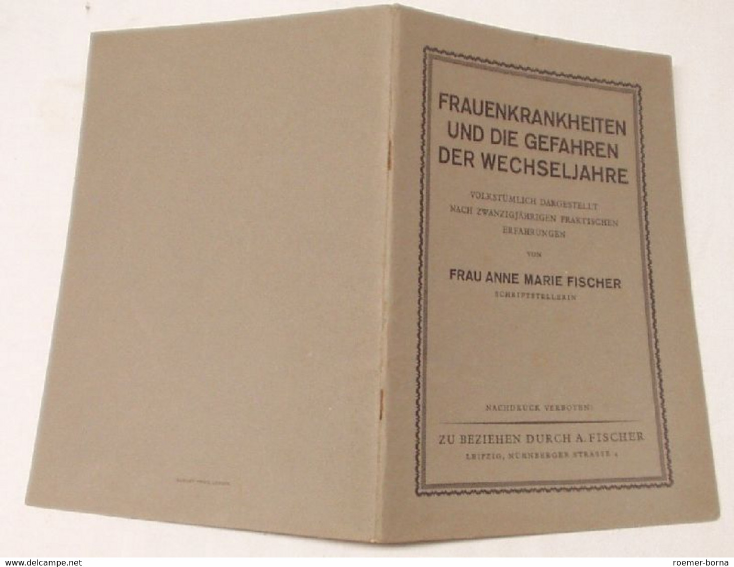 Frauenkrankheiten Und Die Gefahren Der Wechseljahre, Volkstümlich Dargestellt Nach Zwanzigjährigen Praktischen Erfahrung - Salud & Medicina