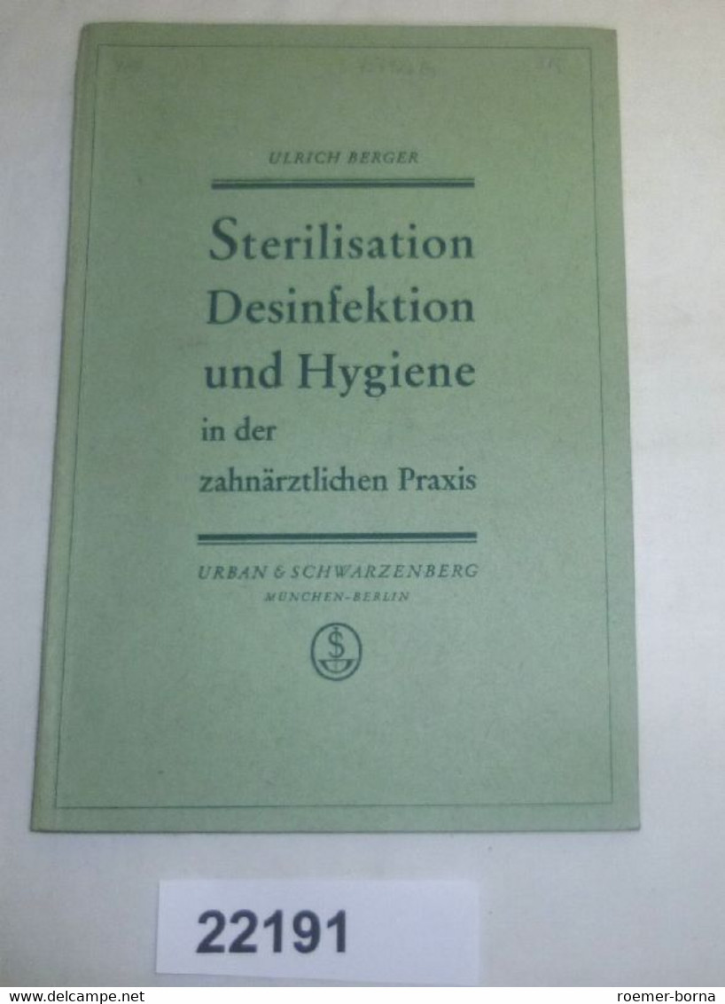 Sterilisation Desinfektion Und Hygiene In Der Zahnärztlichen Praxis - Medizin & Gesundheit