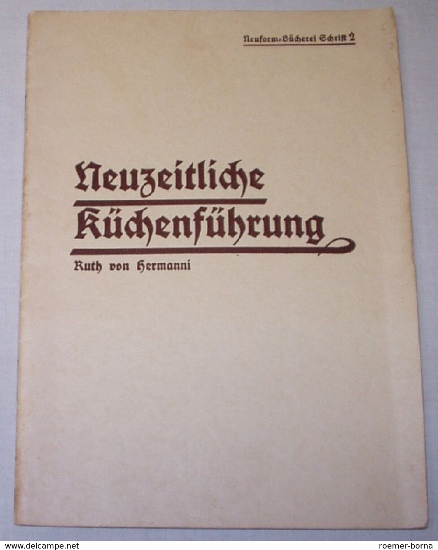 Neuform-Bücherei Schrift 2: Neuzeitliche Küchenführung - Comidas & Bebidas