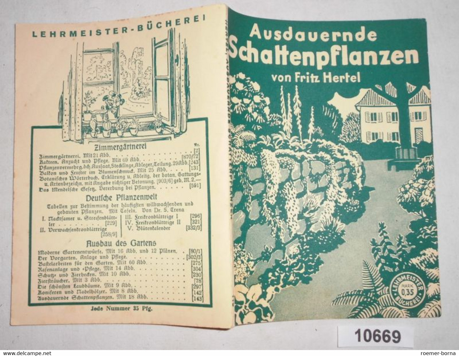 Ausdauernde Schattenpflanzen - Handweiser Für Den Täglichen Gebrauch Der Gartengestalter Und Pflanzenfreunde (Lehrmeiste - Nature