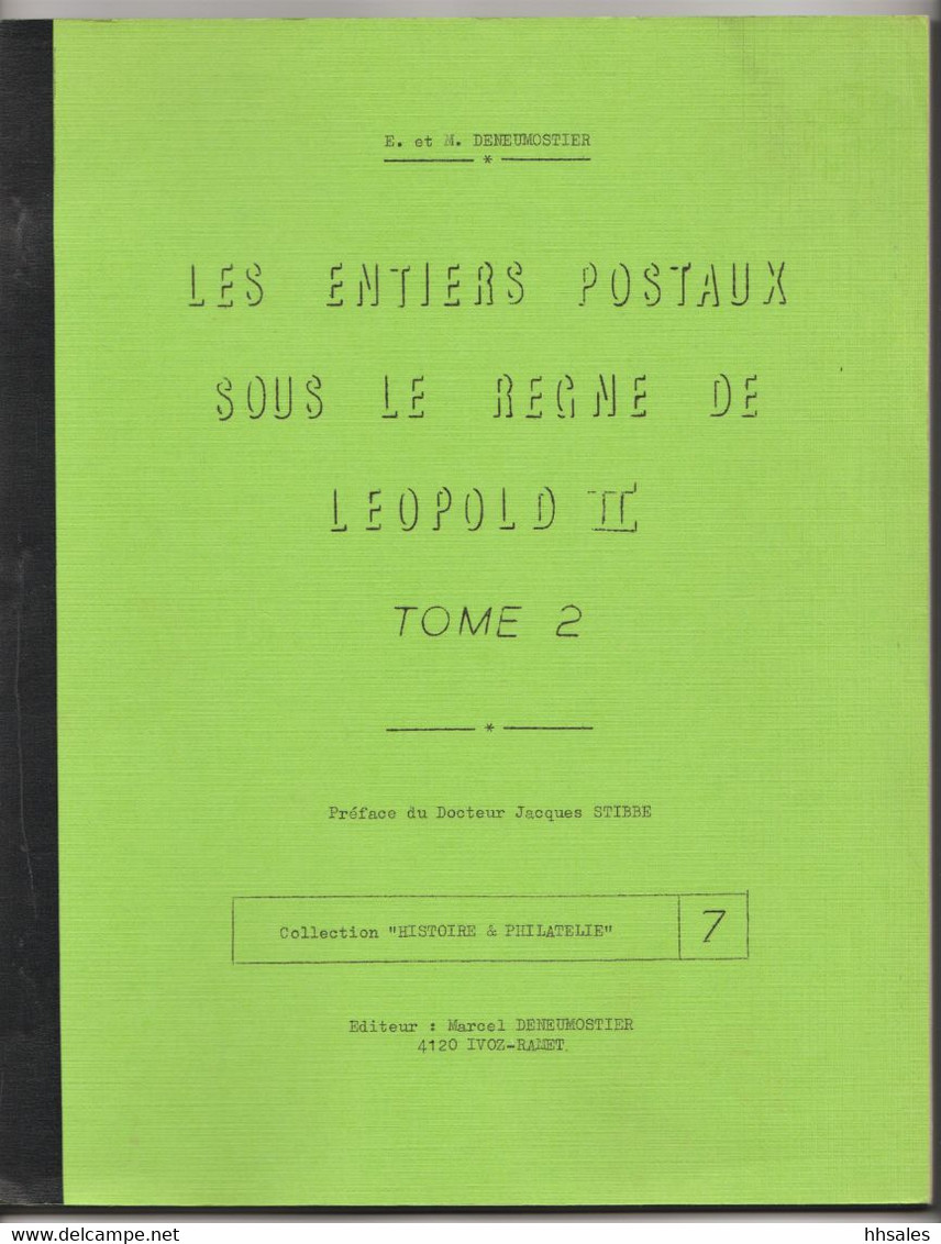 BELGIQUE & CONGO BELGE, Les Entiers Postaux Sous Le Regne De Leopold II Tome 2, Deneumostier - Enteros Postales