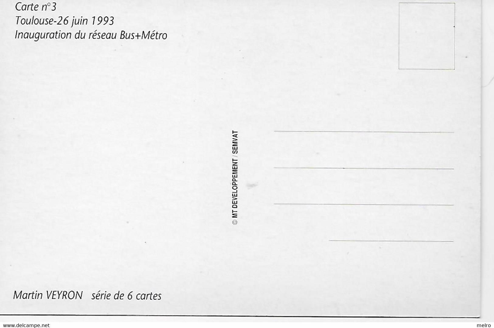 CPM CARTE 6 TOULOUSE 26 JUIN 1993 INAUGURATION DU RESEAU BUS METRO DESSIN MARTIN VEYRON PRENDRE METO UN PASTIS COMME D H - U-Bahnen