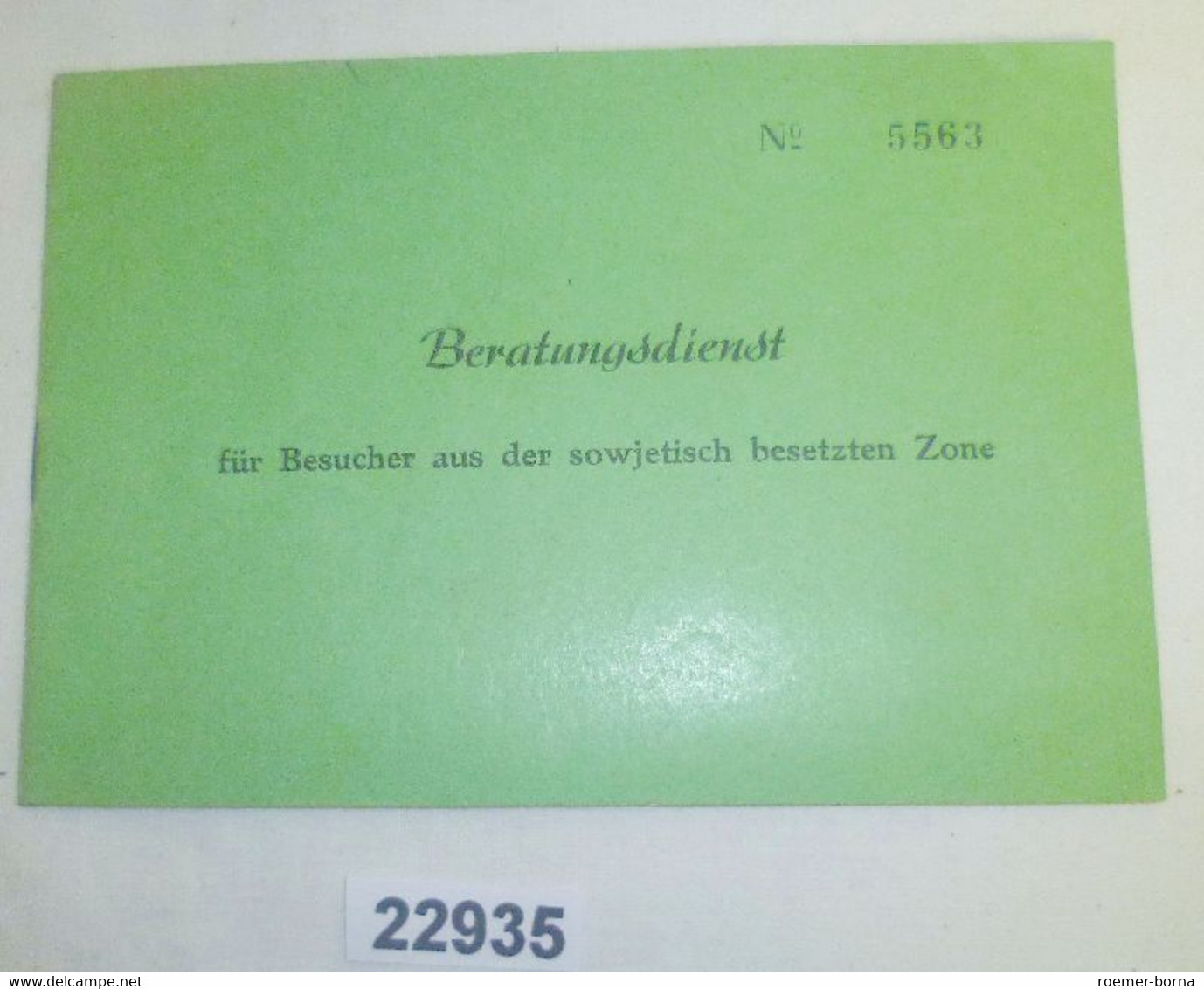 Beratungsdienst Für Besucher Aus Der Sowjetisch Besetzten Zone - Politik & Zeitgeschichte