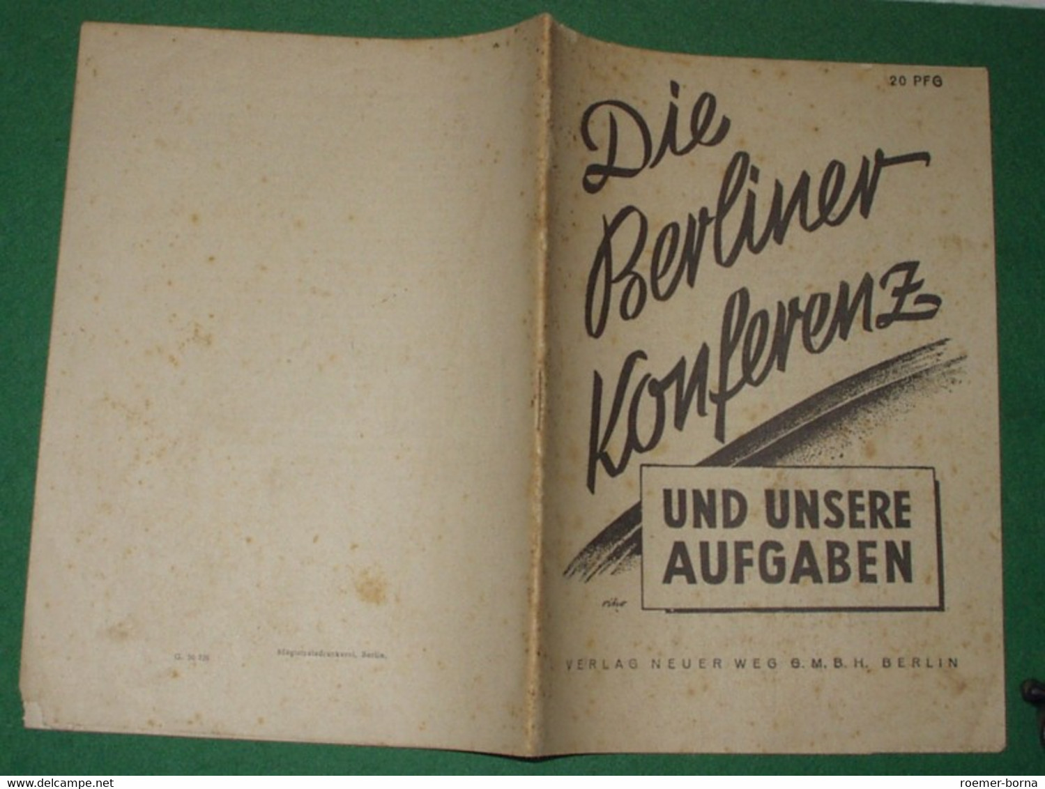 Die Berliner Konferenz Und Unsere Aufgaben - Politik & Zeitgeschichte