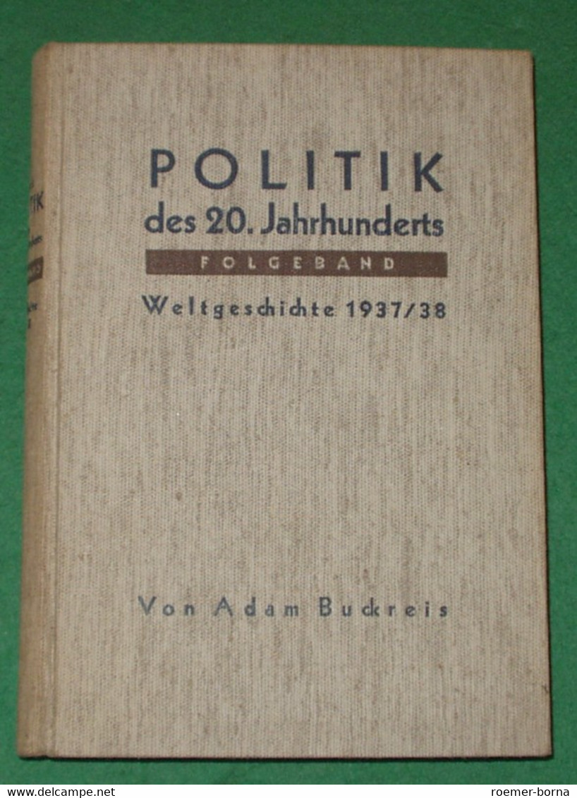 Politik Des 20. Jahrhunderts - Weltgeschichte 1937/38 - Contemporary Politics