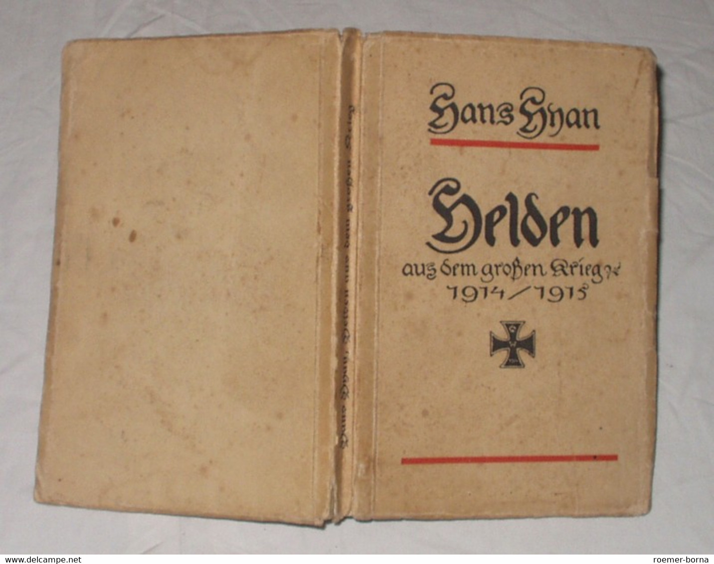 Helden Aus Dem Großen Krieg 1914/1915 - Politik & Zeitgeschichte