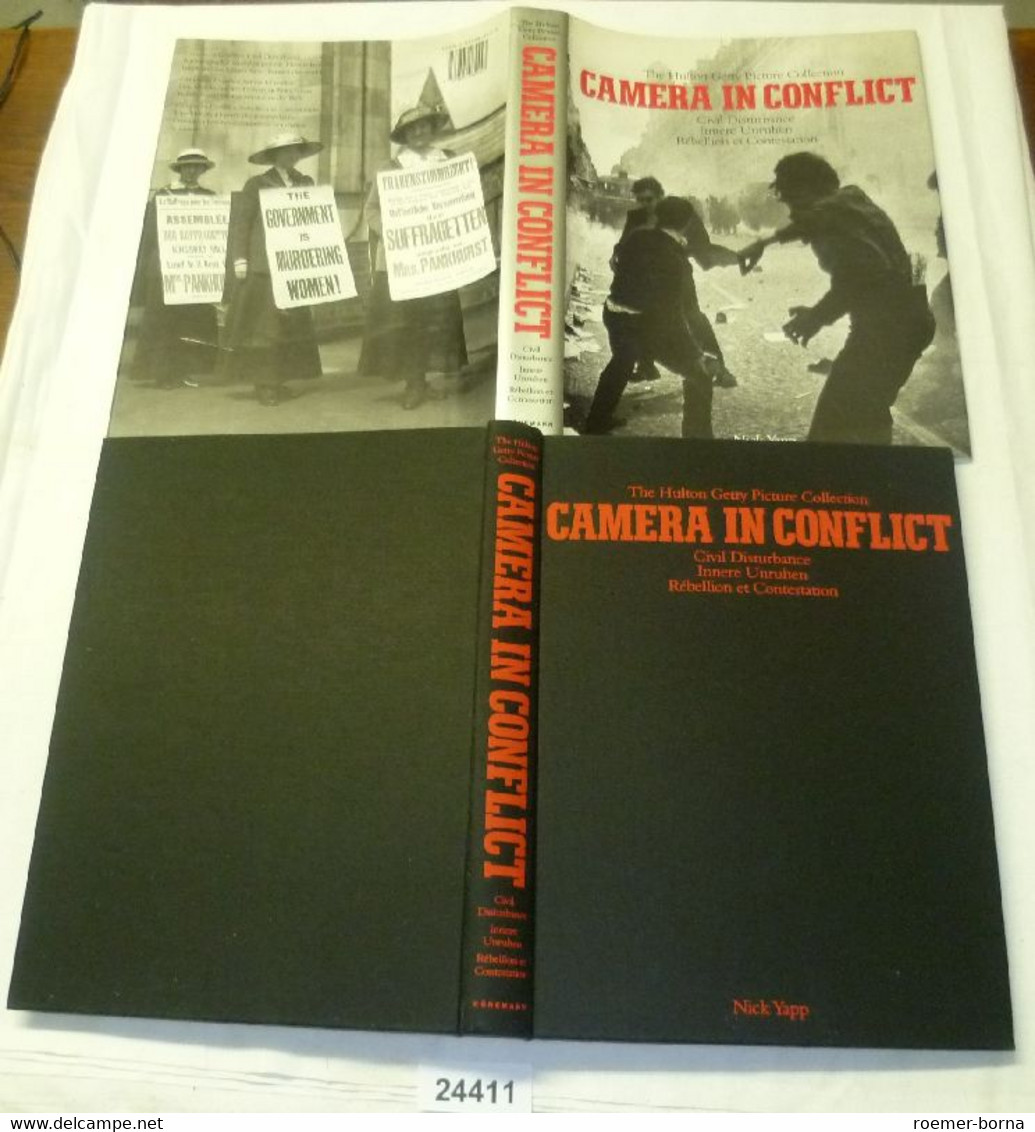 Camera In Conflict - Civil Disturbance, Innere Unruhen, Rebellion Et Contestation (The Hulton Getty Picture Collection) - Politik & Zeitgeschichte