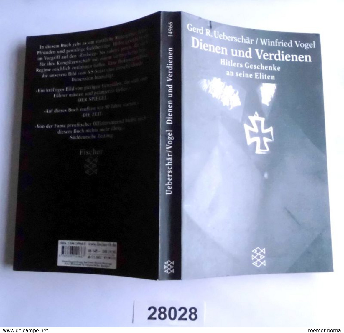 Dienen Und Verdienen - Hitlers Geschenke An Seine Eliten - Politik & Zeitgeschichte