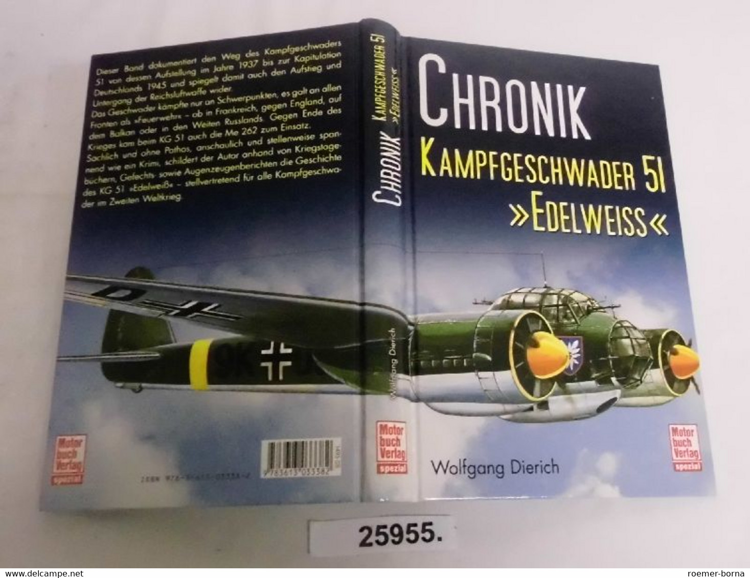 Chronik Kampfgeschwader 51 "Edelweiß" - Politik & Zeitgeschichte