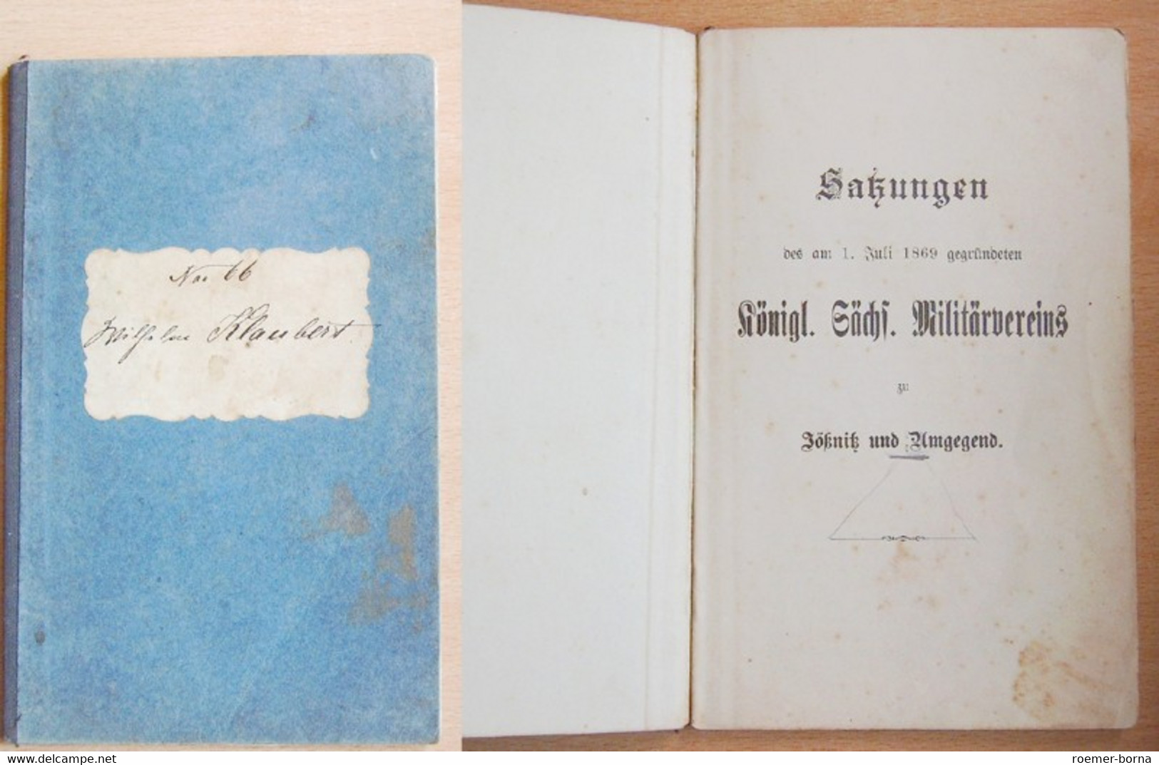 Satzungen Des Am 1. Juli 1869 Gegründeten Königl. Sächs. Militärvereins Zu Jößnitz Und Umgebung (Nr. 66) - Policía & Militar