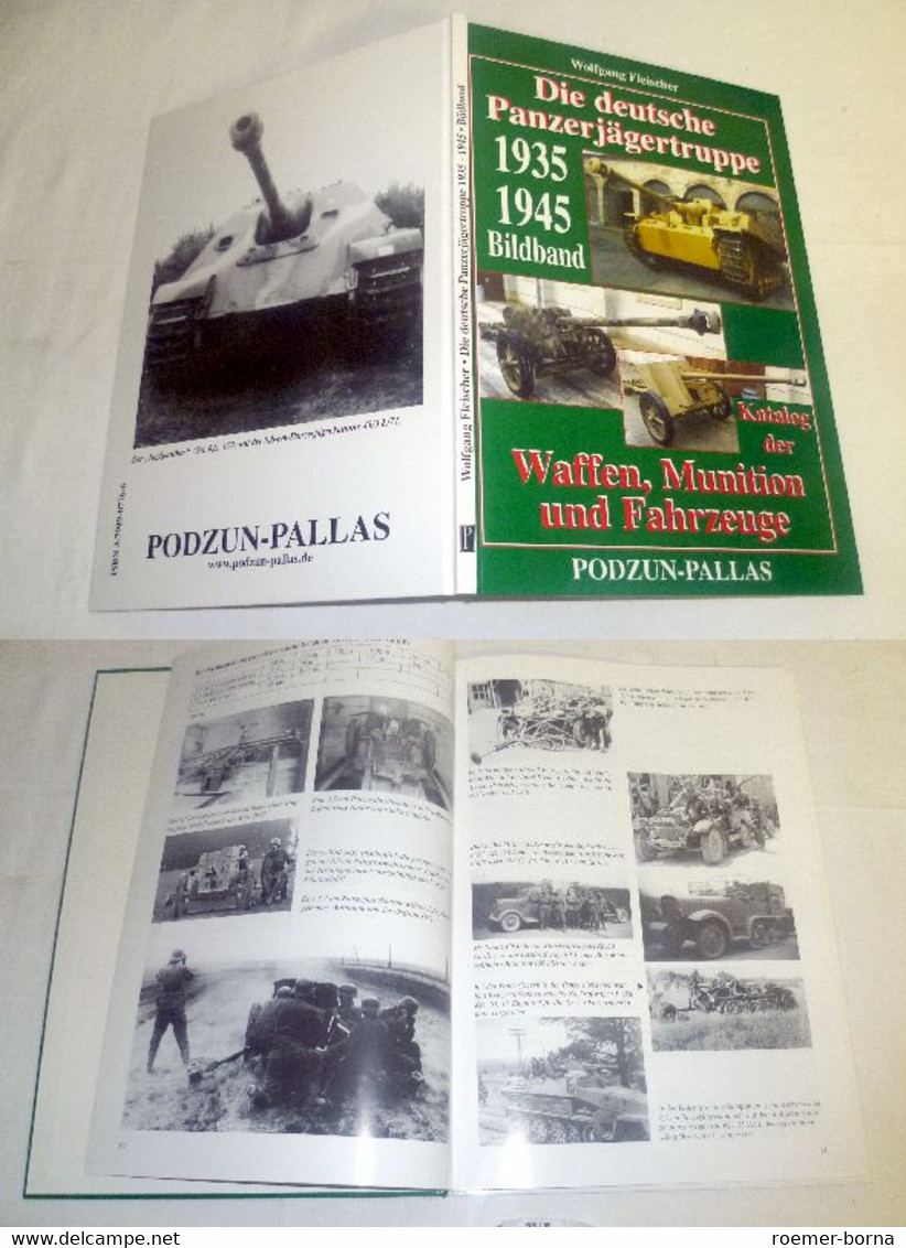 Die Deutsche Panzerjägertruppe 1935-1945. Katalog Der Waffen, Munition Und Fahrzeuge - Policía & Militar