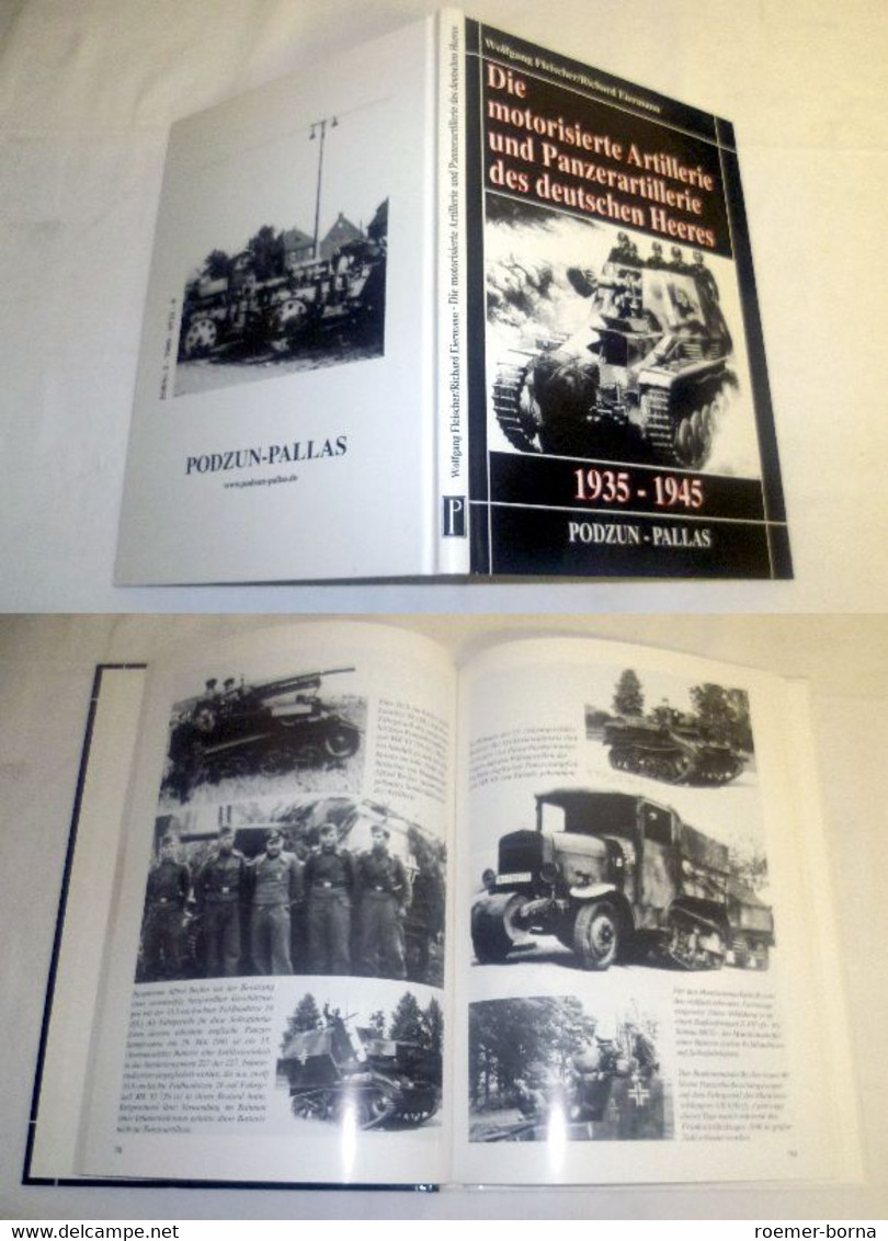 Die Motorisierte Artillerie Und Panzerartillerie Des Deutschen Heeres 1935-1945 - Policía & Militar