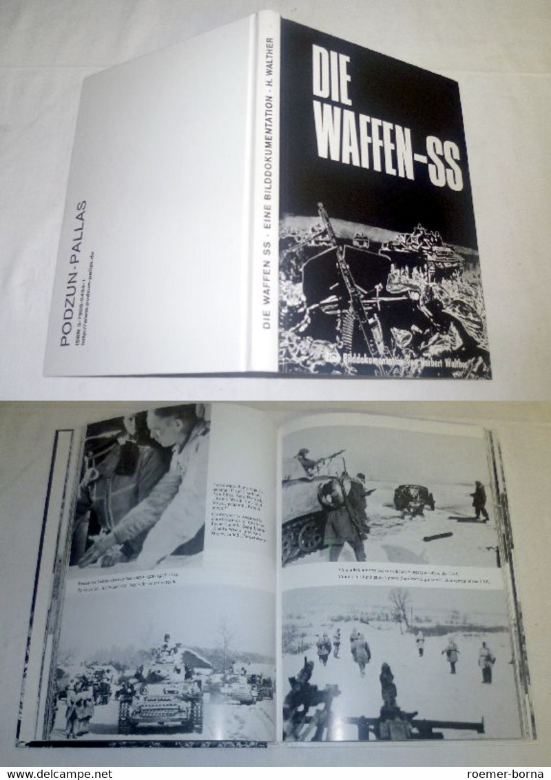 Die Waffen-SS. Eine Bilddokumentation Von Herbert Walther Mit Beiträgen Von Generalmarschall V. Manstein, Generalleutnan - Policía & Militar