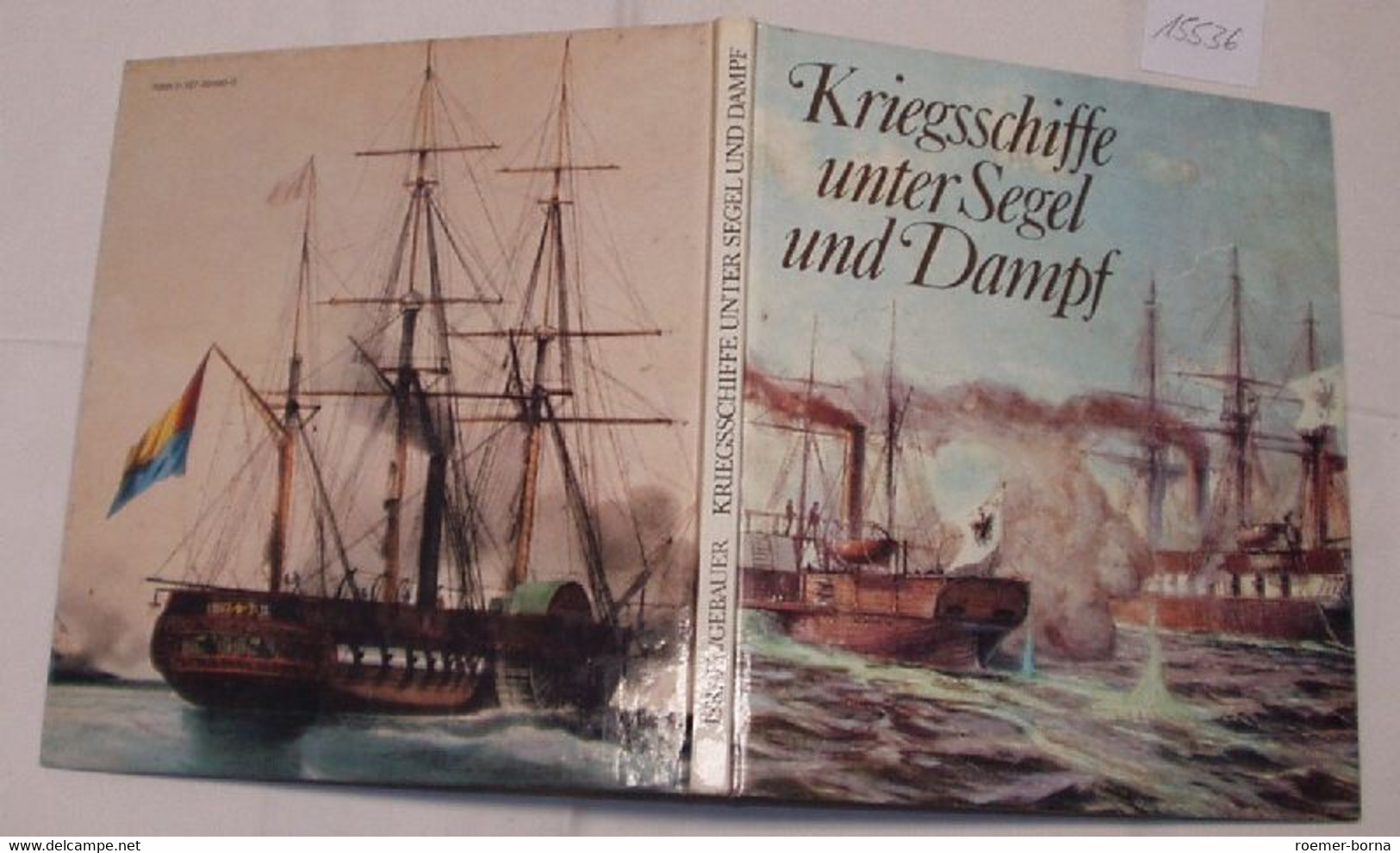 Kriegsschiffe Unter Segel Und Dampf - Policía & Militar