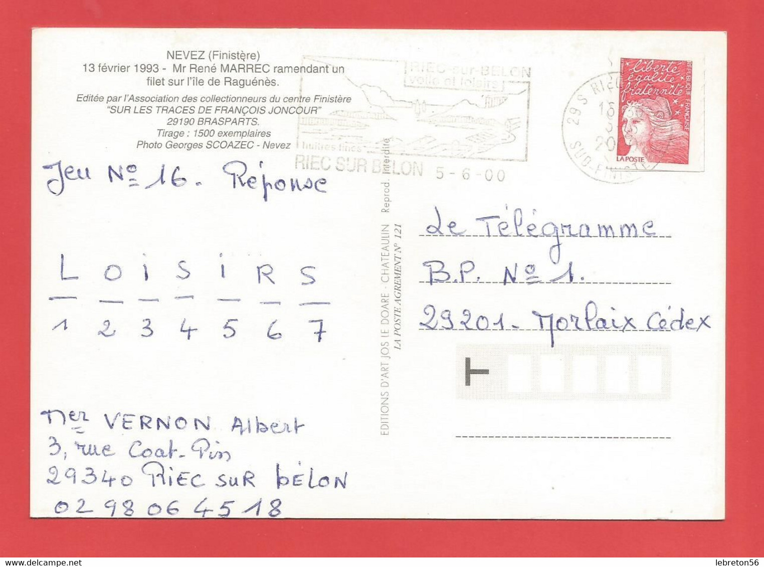 C.P.M.( 29 ) « NEVEZ »  Le 13 Février 1993 -Mr René Marrec Ramendant Un Filet Sue L'île De Raguénès  X2 S - Névez
