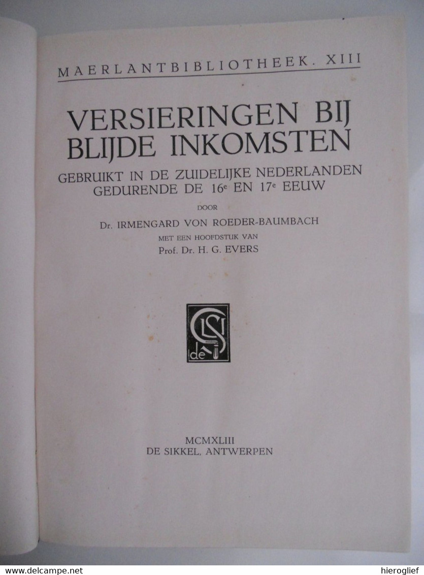 VERSIERINGEN BIJ BLIJDE INKOMSTEN Zuidelijke Nederlanden 16e 17e E Dr. Von Roeder-Baumbach Vlaanderen Brugge Antwerpen - Histoire