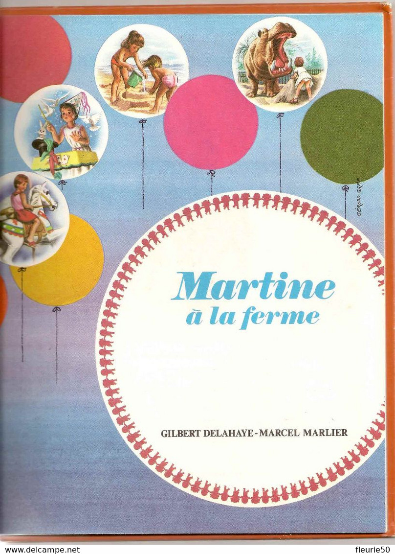 MARTINE A LA FERME - Gilbert Delahaye - Marcel Marlier. Casterman 1954. Collection Farandole. - Martine