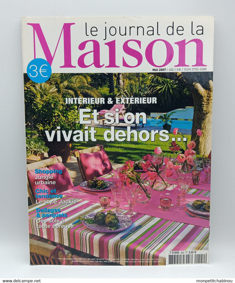 Le Journal De La Maison N°402 (Mai 2007) - House & Decoration