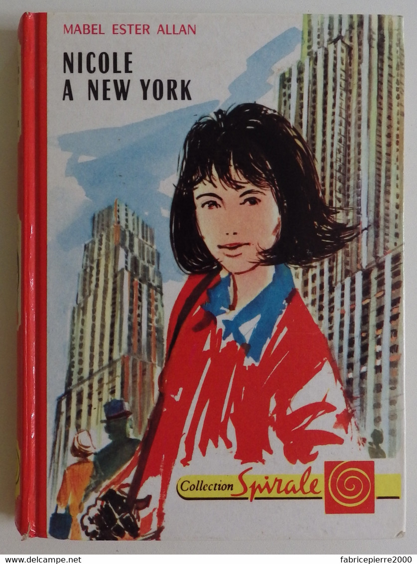 Mabel Ester ALLAN - Nicole à New York 1965 Collection Spirale N°397 Ill Gilles Valdès - Collection Spirale