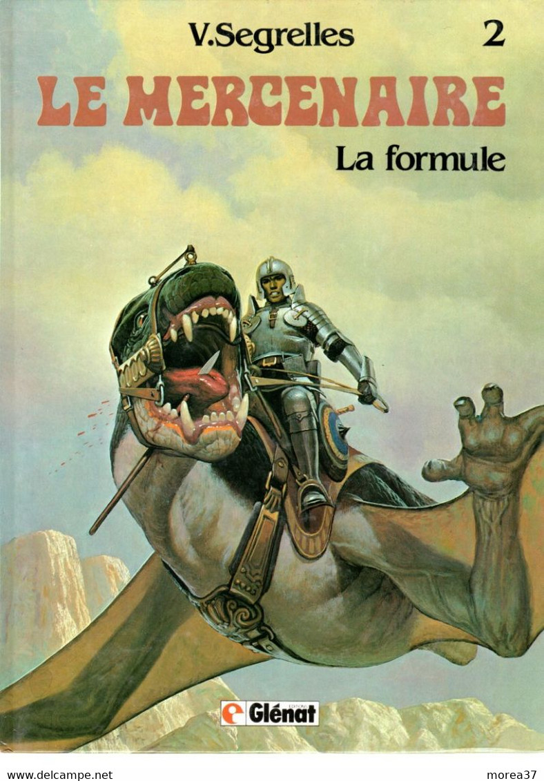 LE MERCENAIRE   "LA FORMULE"  Tome 2   De V SEGRELLES  GLENAT - Mercenaire, Le