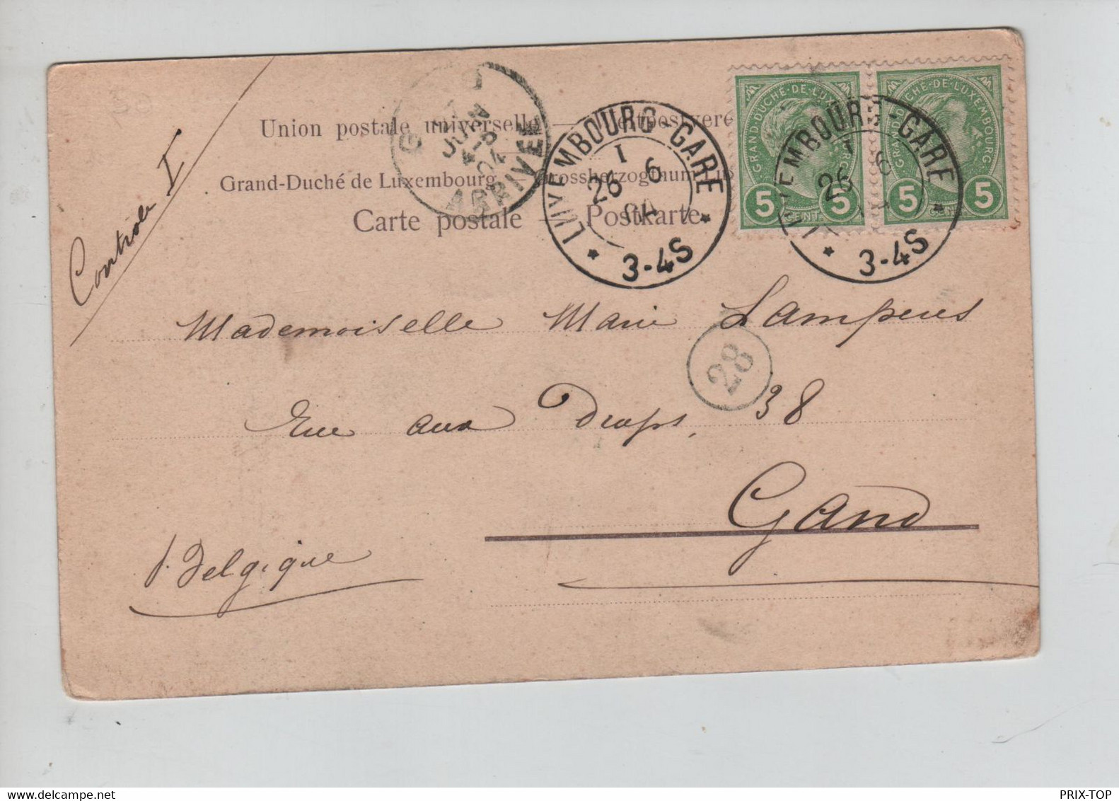 REF4753/ TP 5c (2) S/CP Luxembourg C. Luxembourg - Gare 1904 > Gand Belgique C.d'arrivée - Maschinenstempel (EMA)