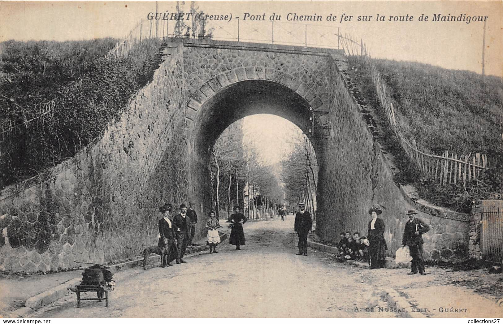 23-GUERET- PONT DU CHEMIN DE FER SUR LA ROUTE DE MAINDIGOUR - Guéret