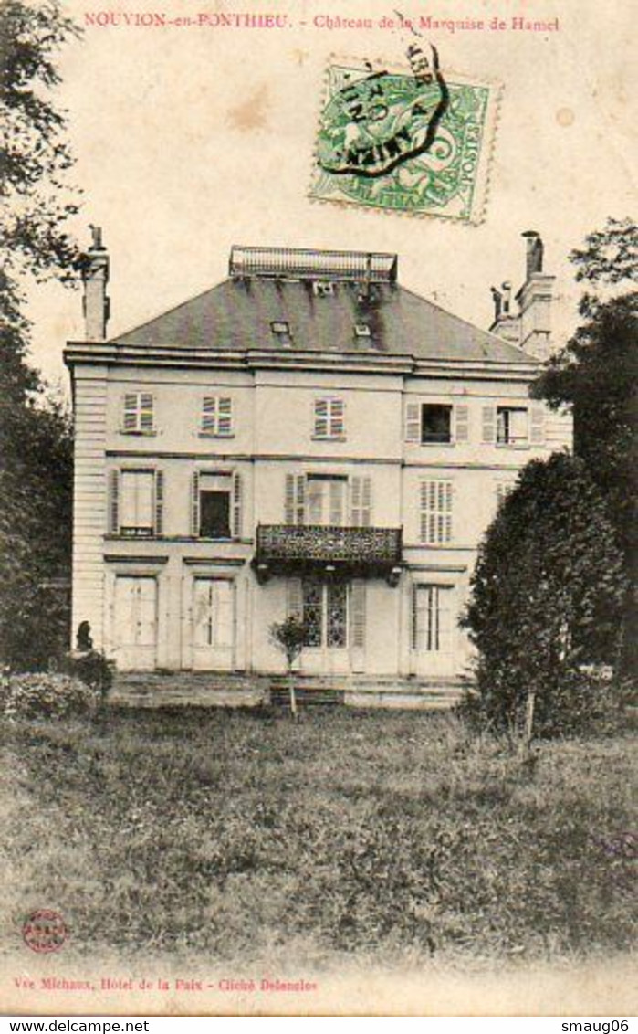 80 - NOUVION-EN-PONTHIEU - CHÂTEAU DE LA MARQUISE DE HAMEL - Nouvion