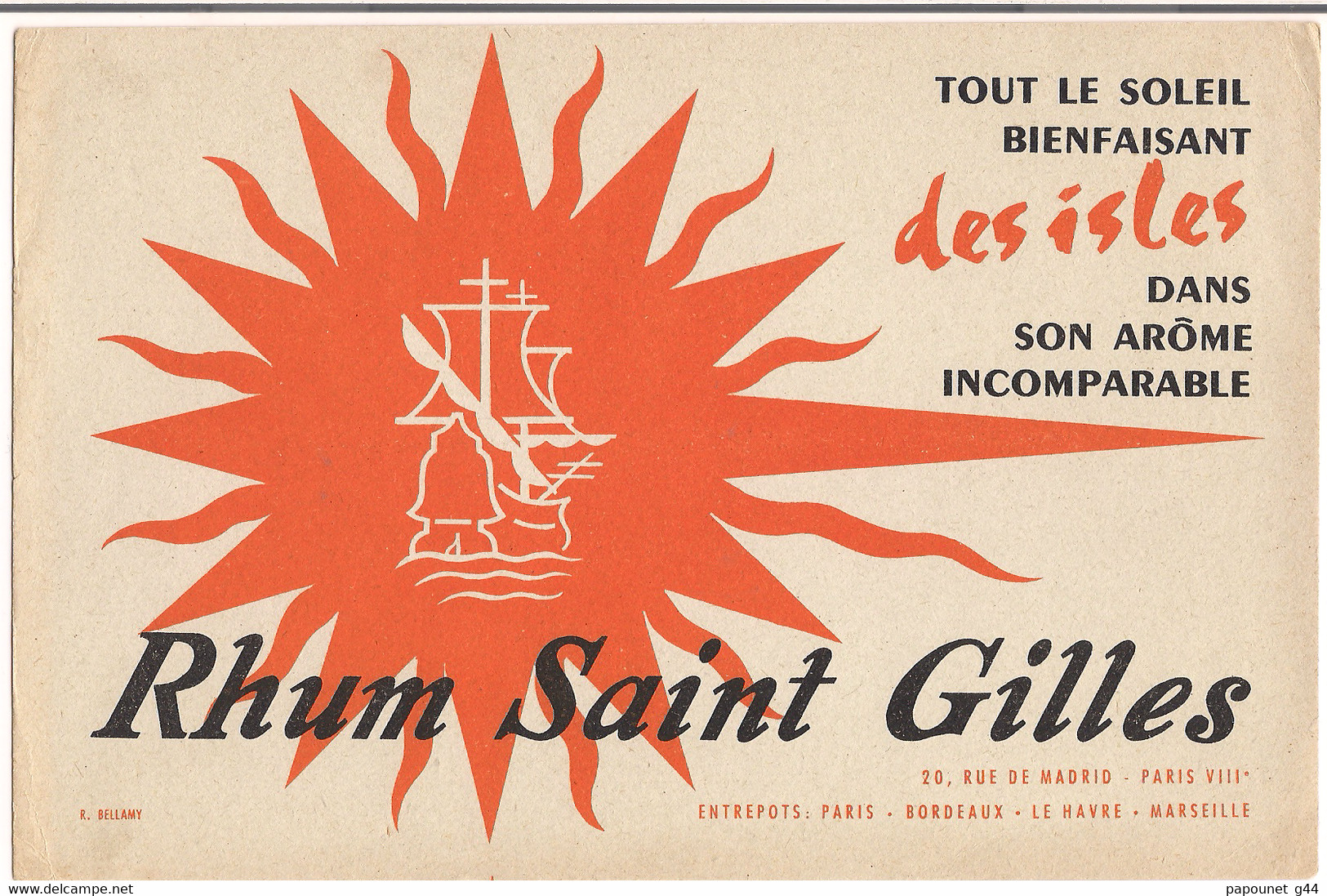 Buvard ( Rhum Saint Gilles ) Tout Le Soleil Bienfaisant Des Iles Dans Son Arôme Incomparable - Licores & Cervezas