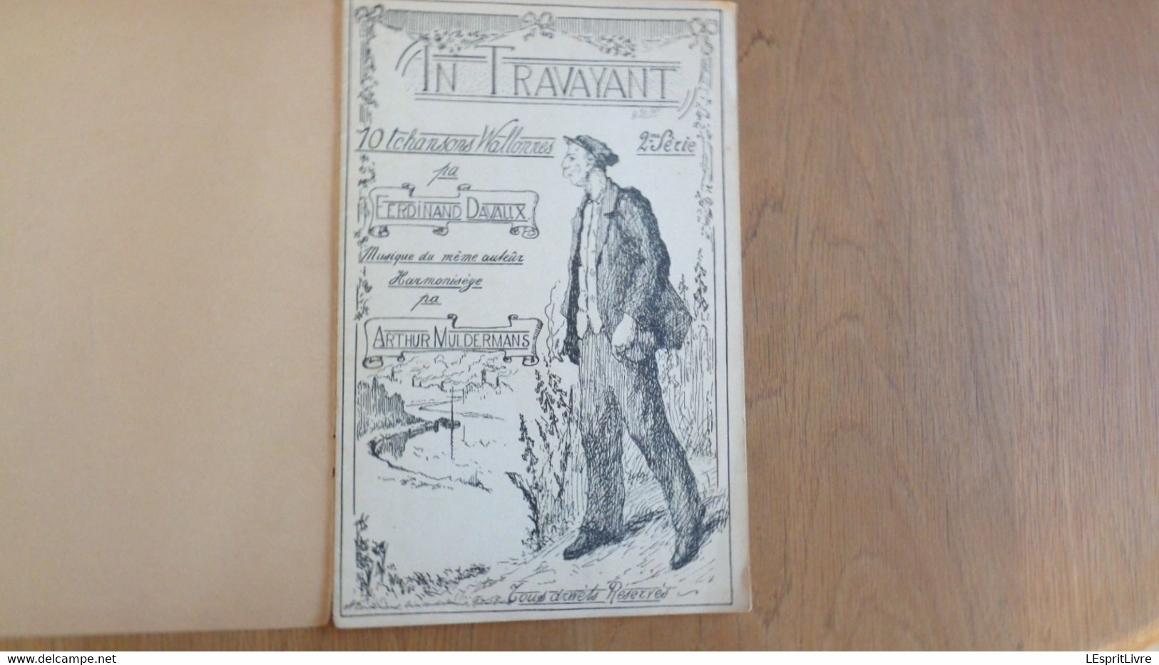 IN TRAVAYANT 10 Tchansons Wallonnes Ferdinand Davaux Arthur Muldermans Chanson Patois Wallon Charleroi Pays Noir Musique - Belgique