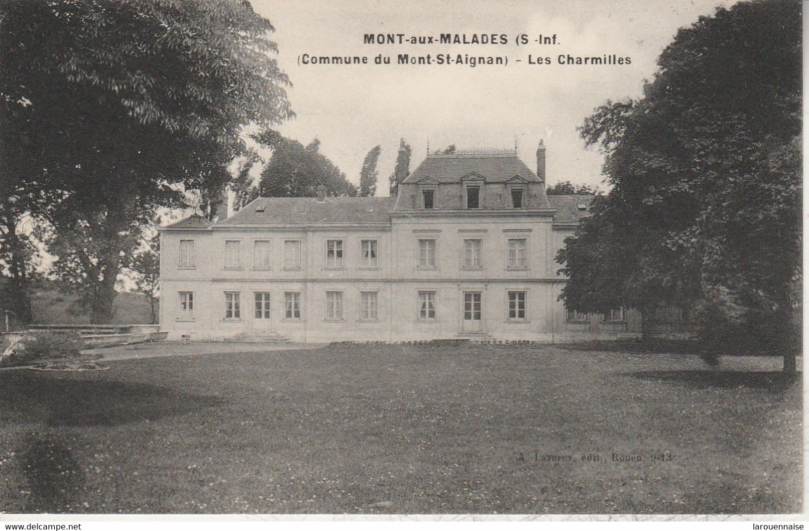 76 - MONT SAINT AIGNAN - Mont Aux Malades - Les Charmilles - Mont Saint Aignan