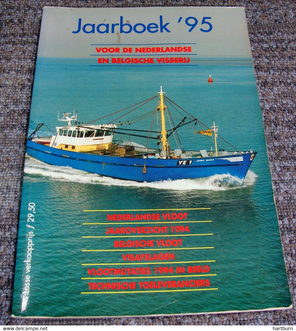 Jaarboek 95 Voor Nederlandse En Belgische Visserij  (Bak - Gar) Visserij, Vissersboot, Pêche En Mer - Praktisch