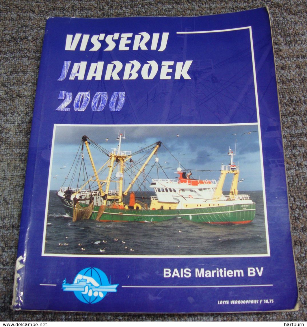 Visserij Jaarboek 2000 (Bak - Gar) Visserij, Vissersboot, Pêche En Mer - Pratique