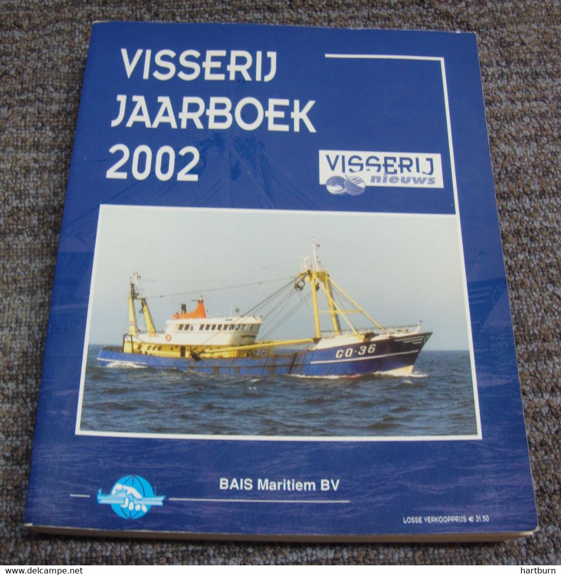 Visserij Jaarboek 2002 (Bak - Gar) Visserij, Vissersboot, Pêche En Mer - Sachbücher