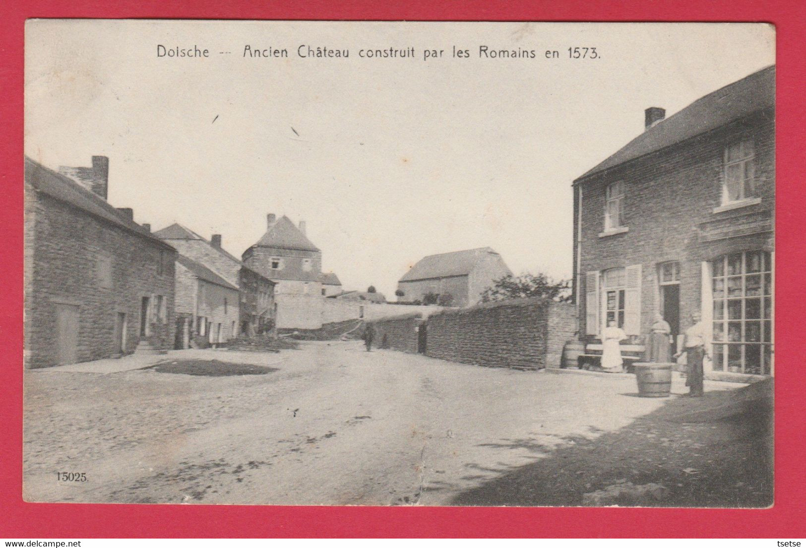 Doische - Ancien Château Construit Par Les Romains En 1573 - 1909 ( Voir Verso ) - Doische
