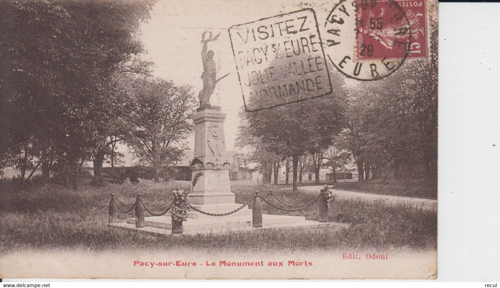 EURE - PACY SUR EURE - Le Monument Aux Morts ( - Timbre à Date De 1928 - Edit.Odoul ) - Pacy-sur-Eure