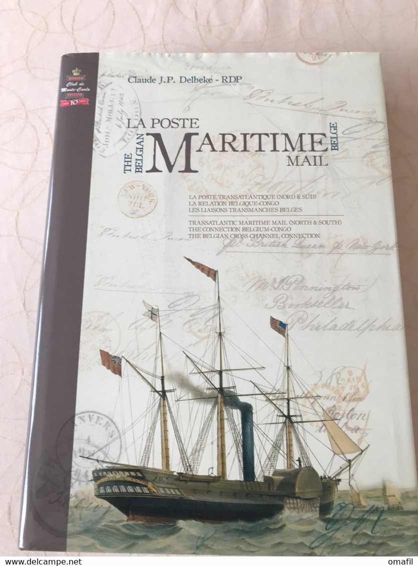 The Belgian Maritime Mail - La Poste Maritime Door C.Delbeke - Boeken Over Verzamelen