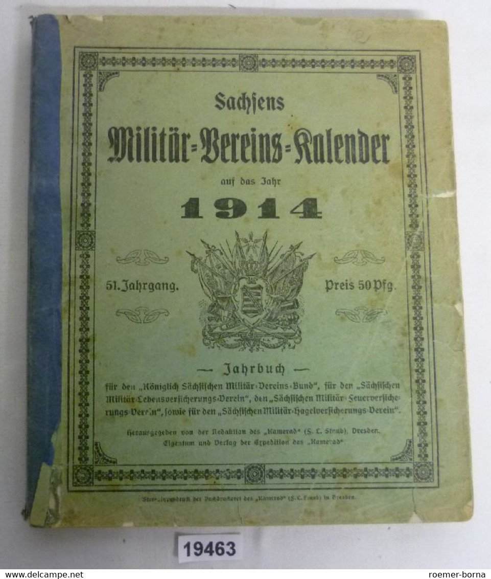 Sachsens Militär-Vereins-Kalender Auf Das Jahr 1914 - Politie En Leger