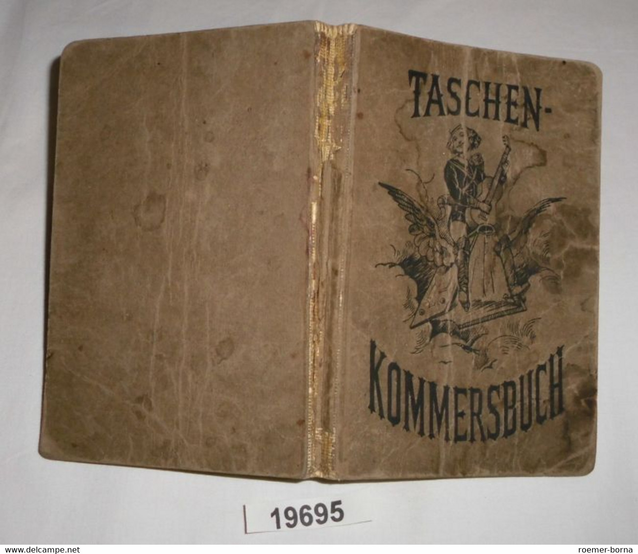 Taschen-Kommersbuch (Taschenkommersbuch) - Vierhundert Lieder Aus Schauenburgs Allgemeinem Deutschen Kommersbuch - Musique