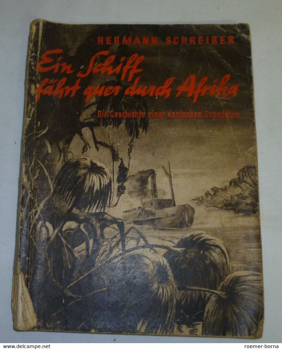 Ein Schiff Fährt Quer Durch Afrika - Aventure