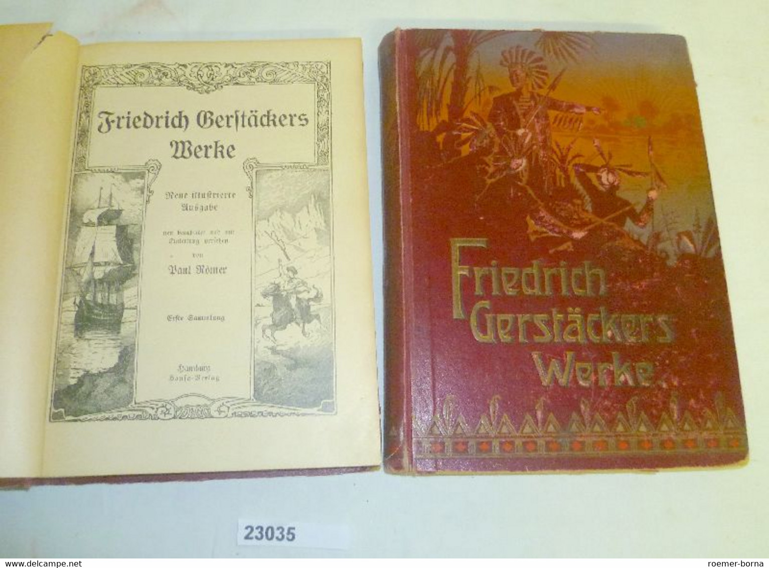 Friedrich Gerstäckers Werke - Erste Sammlung Und Zweite Sammlung - Abenteuer