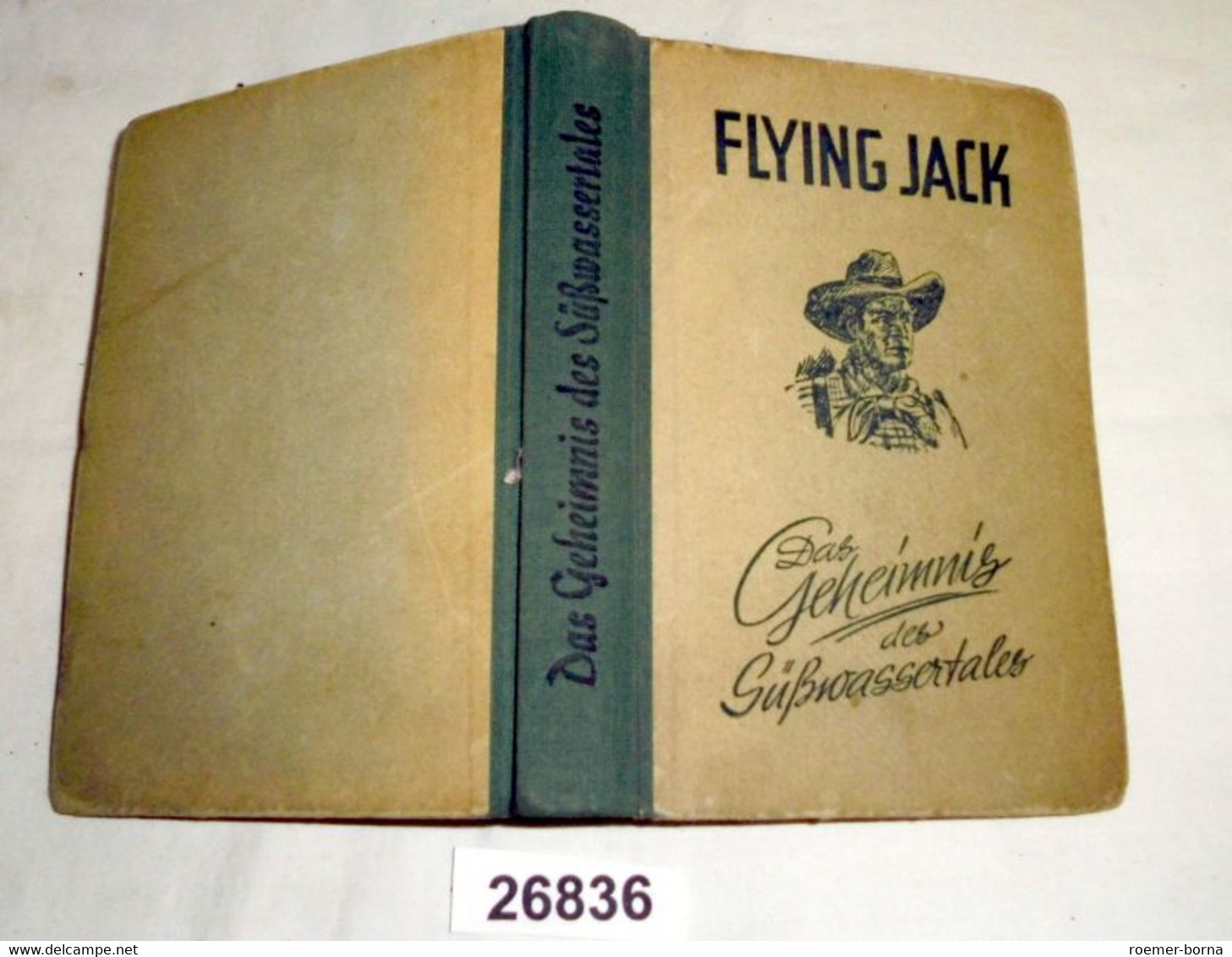 Flying Jack: Das Geheimnis Des Süßwassertales - Wild-West Abenteuer-Roman - Aventure