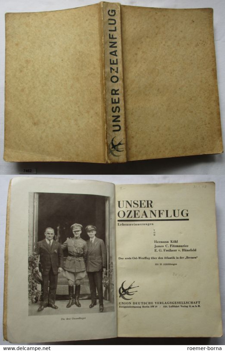 Unser Ozeanflug - Der Erste Ost-Westflug über Den Atlantik In Der "Bremen" - Abenteuer