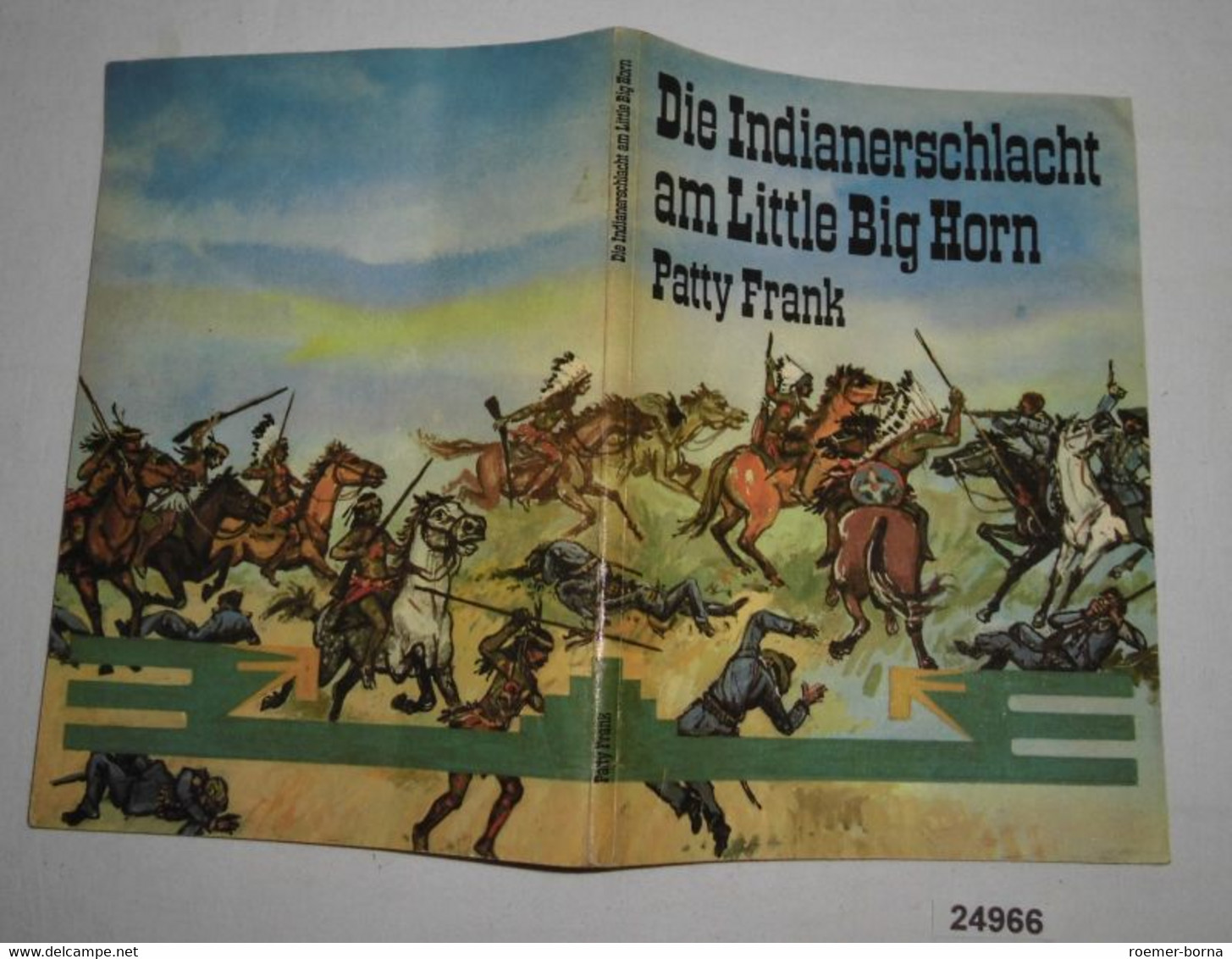 Die Indianerschlacht Am Little Big Horn - Aventura