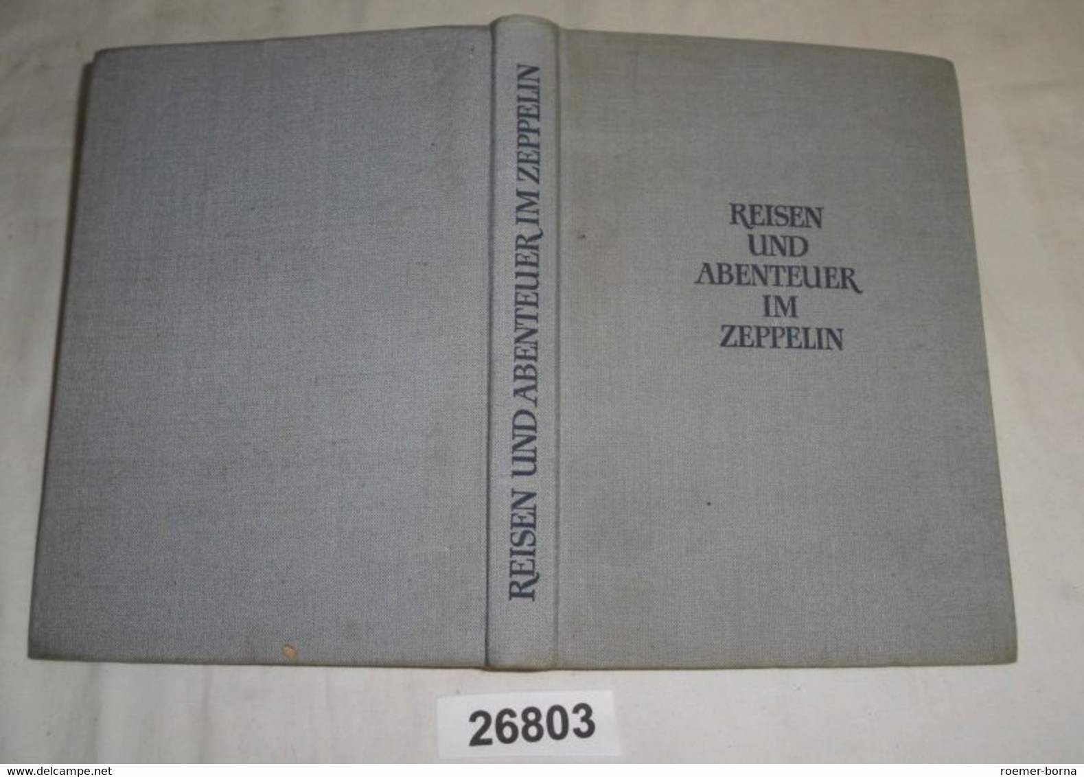 Reisen Und Abenteuer Im Zeppelin - Nach Dr. Hugo Eckeners Erlebnissen Und Erinnerungen - Abenteuer